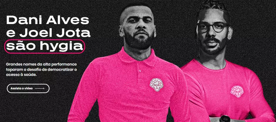 Hygia Saúde anuncia Daniel Alves e Joel Jota como membros e embaixadores